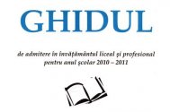 GHIDUL De admitere in invatamantul liceal si profesional pentru anul 2010-2011 (document)
