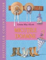 Acum la Corint Junior Micutele Doamne de Louisa May Alcott