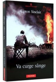 Va curge sange - Upton Sinclair