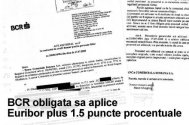 BCR obligata sa aplice Euribor plus 1.5 puncte procentuale