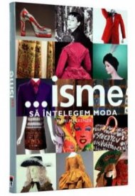 ...isme - Sa intelegem moda
