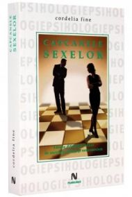 Capcana sexelor - falsele diferente induse de societate, minte si neurosexism