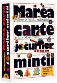 Marea carte a jocurilor minții, ediție de buzunar. 517 probleme de logica si matematica