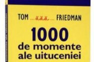 1000 de momente ale uituceniei 