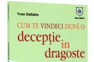 Cum te vindeci dupa o deceptie in dragoste