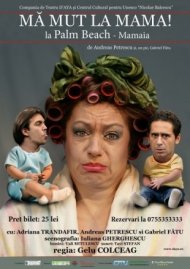 Piesa de teatru „Mă mut la mama” ajunge din nou la Constanţa