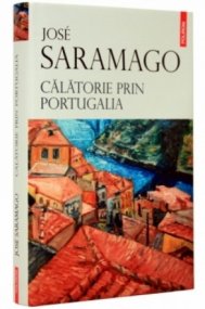 Jose Saramago Călătorie prin Portugalia