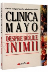 Clinica Mayo. Despre bolile inimii