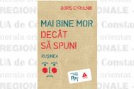 Mai bine mor decât să spun. Ruşinea - Boris Cyrulnik