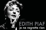 Edith Piaf - Non, Je ne regrette rien 