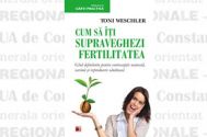 CUM SA-TI SUPRAVEGHEZI FERTILITATEA - WESCHLER, Toni