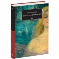 Noaptea De Sanziene Vol. 1 - Mircea Eliade 