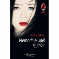 Memoriile unei gheise - Arthur Golden