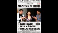 Menage a trois cu Liviu Vârciu