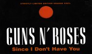 Guns N\' Roses - Since I Don\'t Have You 