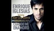Melodia zilei Enrique Iglesias, Juan Luis Guerra - Cuando me enamoro 