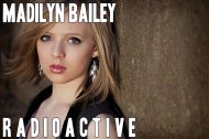 Melodia zilei Madilyn Bailey - Radioactive