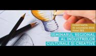 Seminarul Regional al Industriilor Creative, în Constanţa