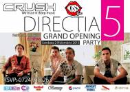 Grand Opening Party cu Direcţia 5 