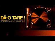 Melodia zilei Cabron feat. Smiley & Guess Who - Da-o tare!