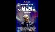Lecţia de violoncel cu Radu Beligan