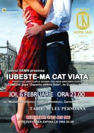 „Iubeşte-mă cât viaţa”, la Iaki 