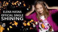 Melodia zilei Elena Hasna - Shinning