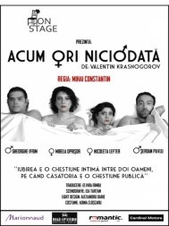 Spectacolul „Acum ori niciodată”, pe scena Casei de Cultură din Constanţa 