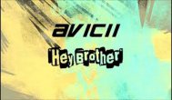 Melodia zilei Avicii - Hey Brother 