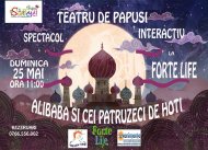 „Ali Baba şi cei patruzeci de hoţi”, la Forte Life