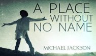 Melodia Zilei Michael Jackson - A Place With No Name 