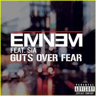Melodia Zilei Eminem feat. Sia – Guts Over Fear 