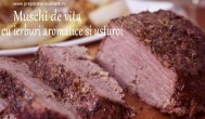Preparate culinare by Poliana Muschi de vita cu ierburi aromatice si usturoi