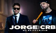 Melodia zilei Jorge feat. CRBL – Nu ne potrivim              
