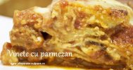 Preparate Culinare by Poliana Vinete cu parmesan
