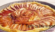 Preparate Culinare by Poliana Tarta cu brie si pere
