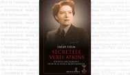 Cartea zilei Sarah Helm, „Secretele Verei Atkins - Povestea unei românce spion în al Doilea Război Mondial”