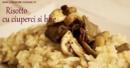 Preparate-culinare.ro Risotto cu ciuperci si brie