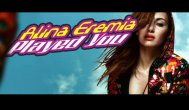 Melodia zilei Alina Eremia - Played You 