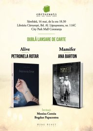 Dublă lansare de carte Ana Barton şi Petronela Rotar se vor întâlni cu cititorii constănţeni