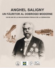 Expoziţie dedicată, la Constanţa, lui Anghel Saligny, făuritorul Dobrogei moderne 120 de ani de la inaugurarea podului de la Cernavodă