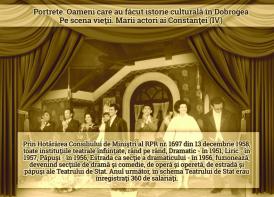 Portrete. Oameni care au făcut istorie culturală în Dobrogea Pe scena vieţii. Marii actori ai Constanţei (lV) - galerie foto   