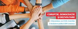 Dezbatere publică pe tema „Corupţie, Democraţie şi Dezvoltare”, organizată joi de candidaţii USR Constanţa 