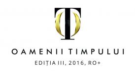 Sâmbătă se stabilesc câștigătorii Galei „Oamenii Timpului“