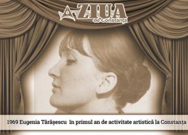 Portrete. Oameni care au făcut istorie culturală în Dobrogea Pe scena vieții. Marii artişti ai Constanței (XXXVll) (galerie foto)      
