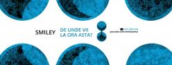 Smiley - De unde vii la ora asta?