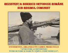 La Mănăstirea Dervent, are loc simpozionul „Rezistenţa Bisericii Ortodoxe Române sub regimul comunist”. Iată programul