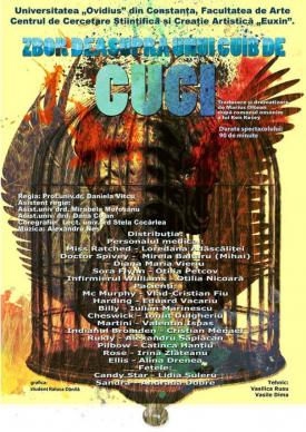 ​„Zbor deasupra unui cuib de cuci“, astăzi, la Constanța