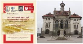 La Muzeul de Istorie „Calea ferată engleză Cernavodă - Constanța“. Expoziție foto-documentară