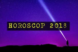 Predicţii astrologice pe scurt pentru anul 2018!